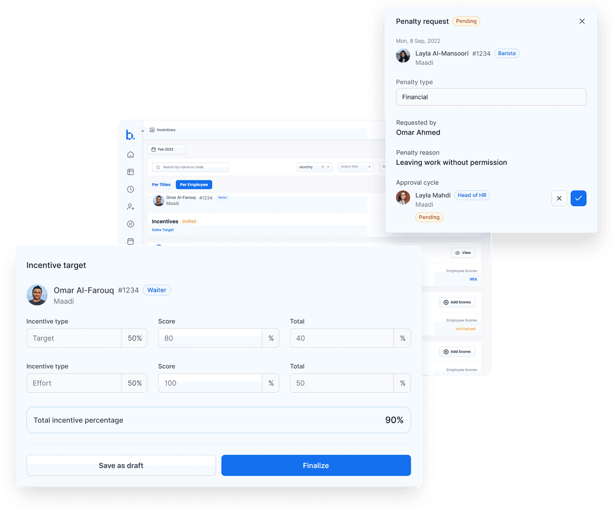 Set up incentives and penalties - auto linking them to payroll